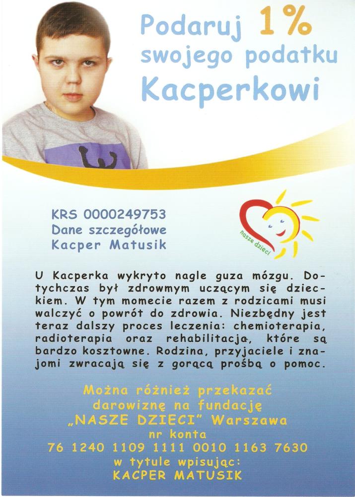 na zdjęciu plakat informacyjny dotyczący akcji pomocy na rzecz Kacpra Matusika